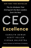 Cover of CEO Excellence: The Six Mindsets That Distinguish the Best Leaders from the Rest by Carolyn Dewar
