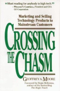 Cover of Crossing the Chasm by Geoffrey A. Moore