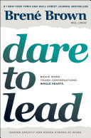Cover of Dare to Lead: Brave Work. Tough Conversations. Whole Hearts.