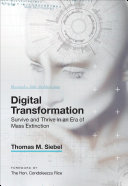 Cover of Digital Transformation: Survive and Thrive in an Era of Mass Extinction by Thomas M. Siebel