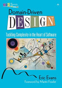 Cover of Domain-Driven Design: Tackling Complexity in the Heart of Software by Evans Eric