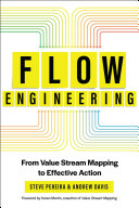 Cover of Flow Engineering: From Value Stream Mapping to Effective Action by Steve Pereira