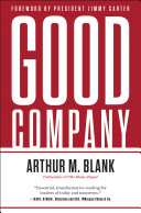 Cover of Good Company: How Values-Driven Leadership Creates Success—Lessons from The Home Depot and the NFL by Arthur M. Blank