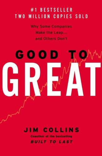 Cover of Good to Great: Why Some Companies Make the Leap...And Others Don't