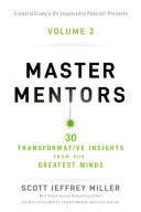 Cover of Master Mentors Volume 2: 30 Transformative Insights from Our Greatest Minds by Scott Jeffrey Miller