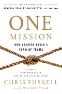 Cover of One Mission: How Leaders Build a Team of Teams by Chris Fussell