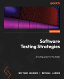 Cover of Software Testing Strategies: A testing guide for the 2020s by Matthew Heusser