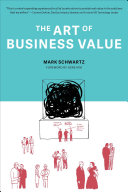 Cover of The Art of Business Value by Mark Schwartz