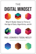 Cover of The Digital Mindset: What It Really Takes to Thrive in the Age of Data, Algorithms, and AI by Paul Leonardi