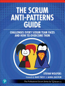 Cover of The Scrum Anti-Patterns Guide: Challenges Every Scrum Team Faces and How to Overcome Them (The Professional Scrum Series) by Stefan Wolpers