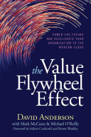 Cover of The Value Flywheel Effect: Power the Future and Accelerate Your Organization to the Modern Cloud by David Anderson